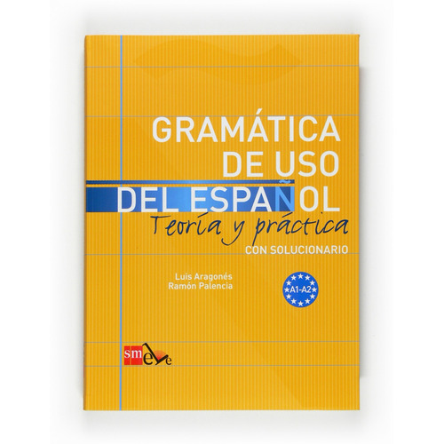 Libro: Gramática De Uso Del Español. A1-a2. Palencia / Arago