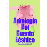 Antología Del Cuento Lésbico, Lesvoz.