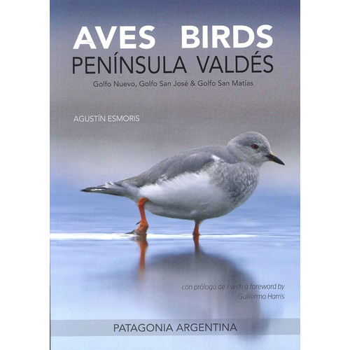 Aves Península Valdés - Edicion Bilingue - Esmoris, Agustin