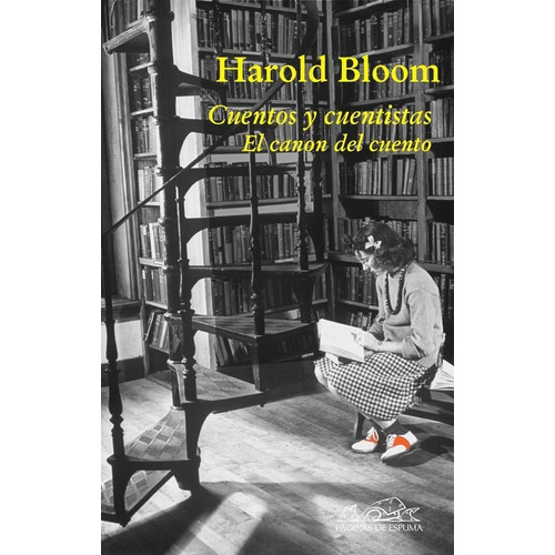 Cuentos Y Cuentistas - Harold Bloom