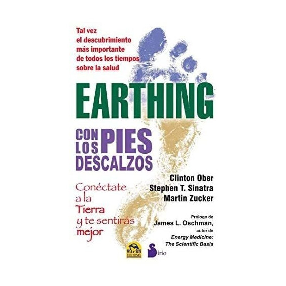 Libro: Earthing: Con Los Pies Descalzos (2013) (edición En