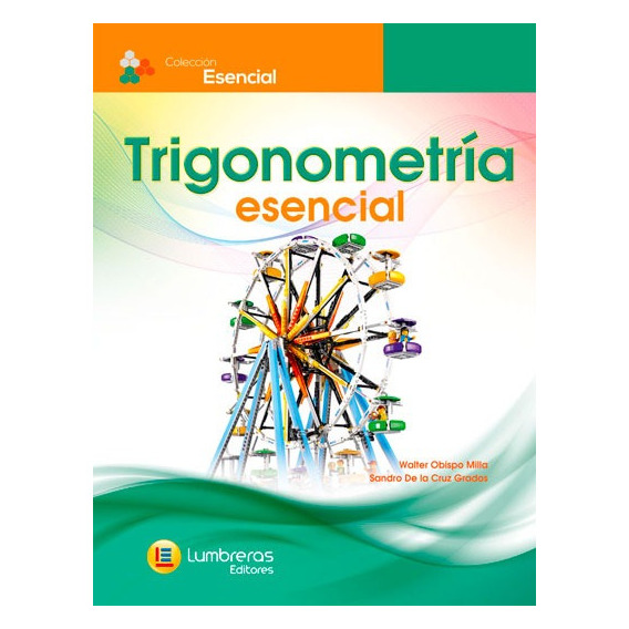 Trigonometría Esencial - Colección Esencial Lumbreras