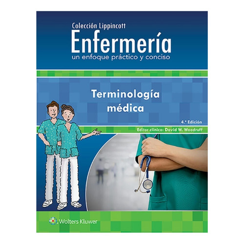 Terminología Médica Enfermería Un Enfoque Práctico Y Conciso