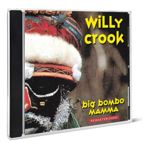 Cd Willy Crook Big Bombo Mamá Sellado Versión del álbum Estándar