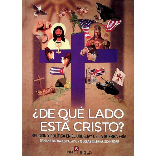 Libro: ¿de Qué Lado Está Cristo? / Dahiana Barrales