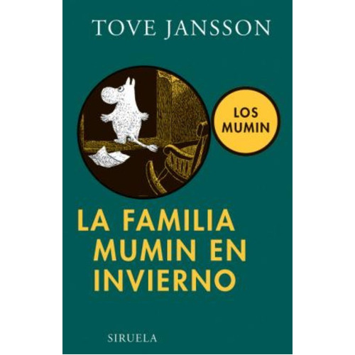 La Familia Mumin En Invierno / The Mumin Family In Winter, De Tove Jansson. Editorial Grupo Anaya Comercial, Tapa Dura En Español
