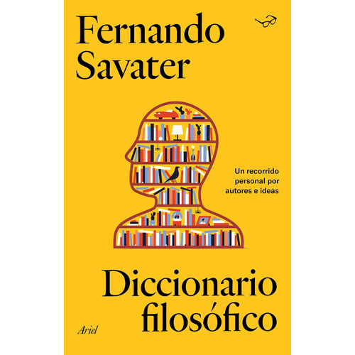 Diccionario Filosófico, De Savater, Fernando. Editorial Ariel En Español