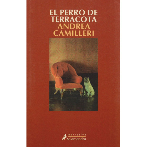 El Perro De  Terracota, De Andrea Camilleri. Editorial Penguin Random House, Tapa Blanda, Edición 2010 En Español