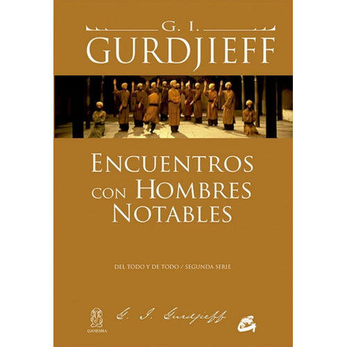 Encuentros Con Hombres Notables