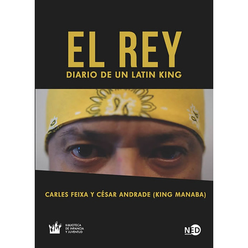 El Rey. Diario De Un Latin King, De Feixa, Carles. Editorial Gedisa, Tapa Blanda, Edición 2020 En Español