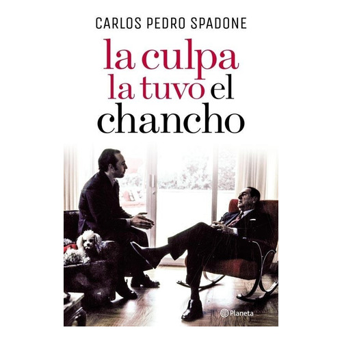 La Culpa La Tuvo El Chancho - Carlos Spadone