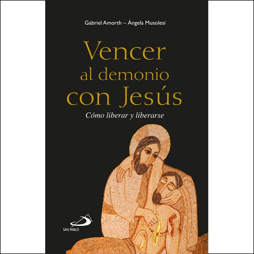 Vencer Al Demonio Con Jesús