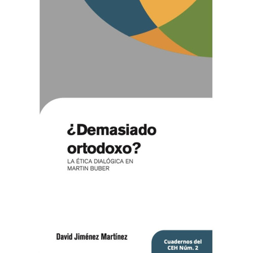 Demasiado Ortodoxo?, De Jimenez , David. Editorial Uanl (universidad Autonoma De Nuevo Leon), Tapa Blanda En Español, 2020