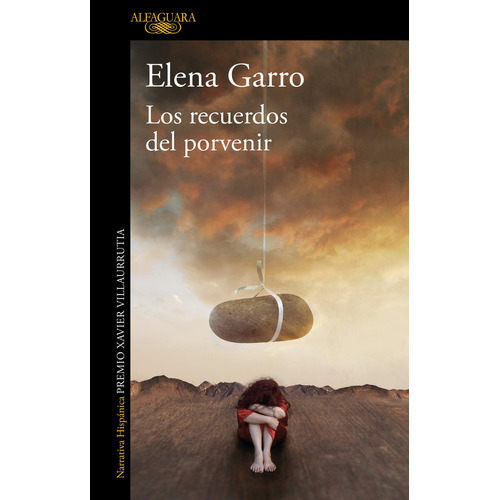 Libro Los Recuerdos Del Porvenir - Elena Garro - Alfaguara