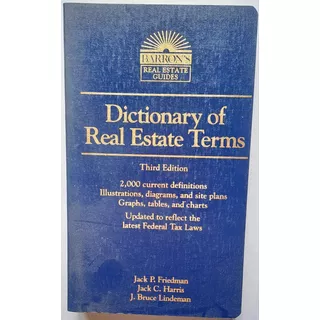 Dictionary Of Real State. Friedman/harris/bruce Linderman