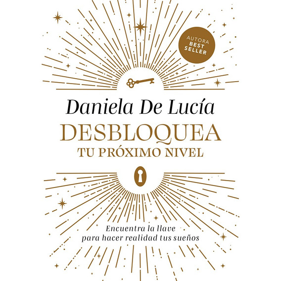 Desbloquea Tu Proximo Nivel - Daniela De Lucia