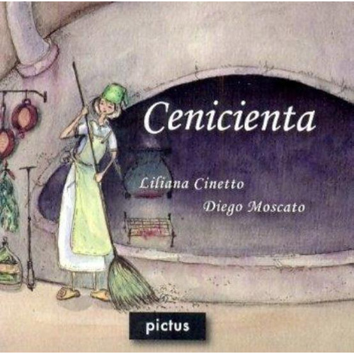 Cenicienta Mini Album, De Cinetto, Liliana. Editorial Pictus, Tapa Tapa Blanda En Español