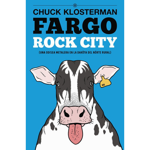 Fargo Rock City, De Klosterman, Chuck. Editorial Es Pop Ediciones, Tapa Blanda En Español