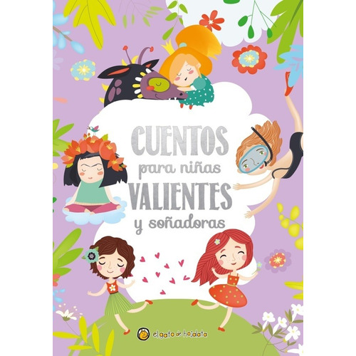 Libro Cuentos Para Ni¤as Valientes Y So¤adoras De Cuentos Br