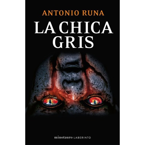 Libro: La Chica Gris. Runa, Antonio. Minotauro