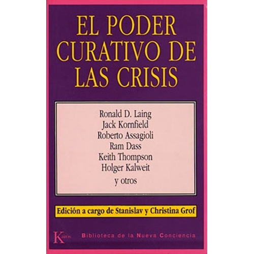 Poder Curativo De Las Crisis, El, De Aa. Vv. Editorial Kairos, Edición 1 En Español