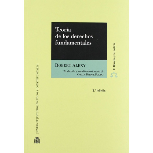 Teoria De Los Derechos Fundamentales - Alexy, Robert