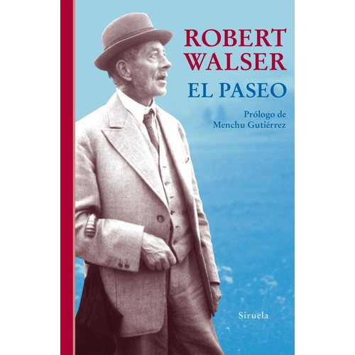 El paseo, de Walser, Robert. Editorial SIRUELA, tapa dura en español