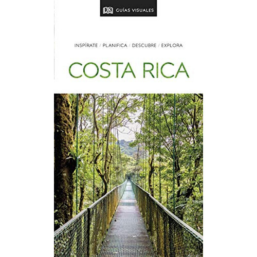 GuÃÂa Visual Costa Rica, de Varios autores. Editorial Dk, tapa blanda en español
