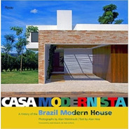 Livro Casa Modernista  A History Of The Brazil Modern House