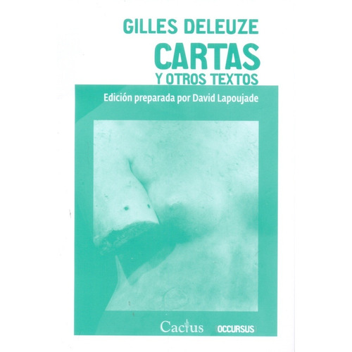 Cartas Y Otros Textos - Gilles Deleuze