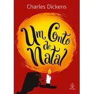 Um Conto De Natal, De Dickens, Charles. Ciranda Cultural Editora E Distribuidora Ltda., Capa Mole Em Português, 2019
