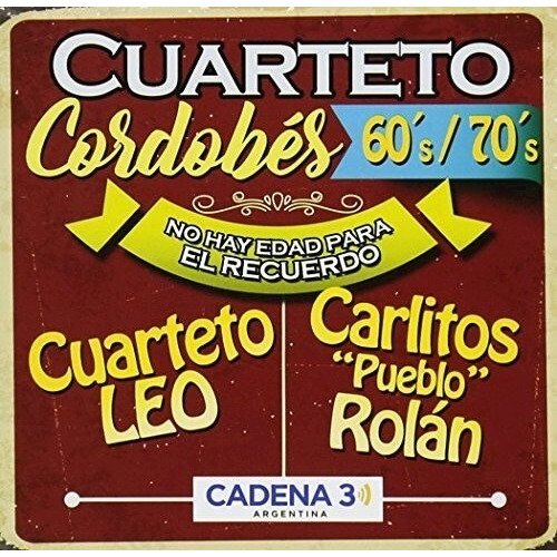 Cuarteto Cordobes 60/70 No Hay Edad Pa Cd