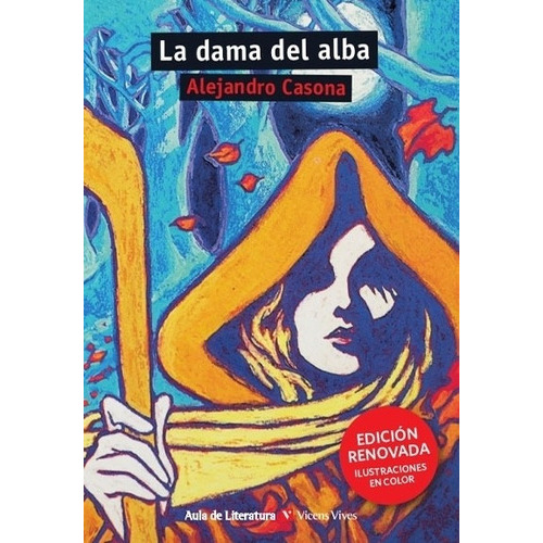 La Dama Del Alba - Aula De Literatura - Alejandro Casona, De Casona, Alejandro. Editorial Vicens Vives, Tapa Blanda En Español, 2021