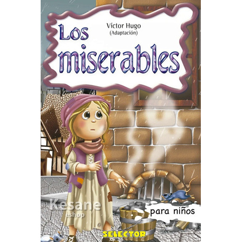 Los Miserables, De Victor Hugo. Editorial Selector, Tapa Blanda En Español, 2015