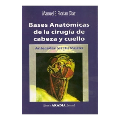 Bases Anatómicas De La Cirugia De Cabeza Y Cuello