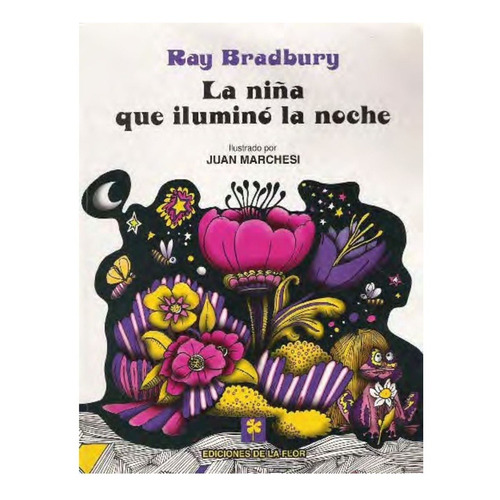 Niña Que Ilumino La Noche, La - Ray Bradbury