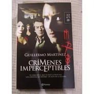 Guillermo Martínez - Crímenes Imperceptibles - Planeta
