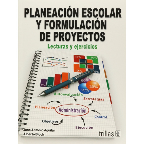 Planeación Escolar Y Formulación De Proyectos Trillas