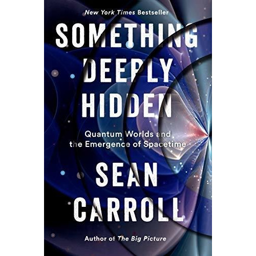 Libro Something Deeply Hidden: Quantum Worlds And The Emer