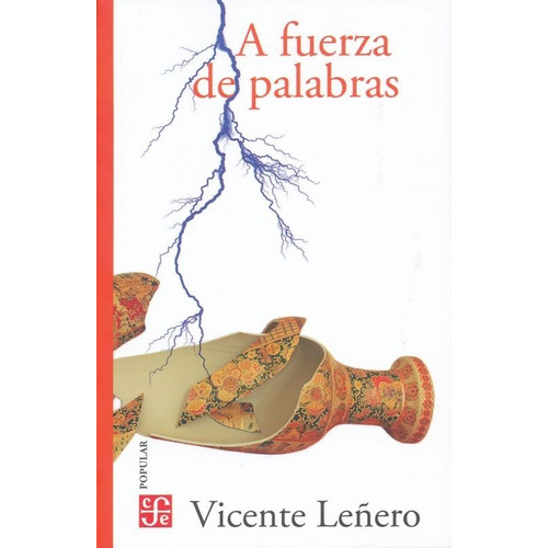 A Fuerza De Palabras - Vicente Leñero - - Original