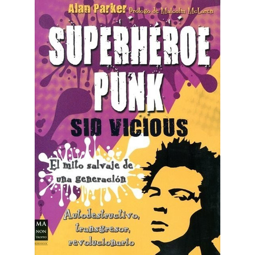 Superhéroe Punk Sid Vicius, Alan Parker, Robin Book