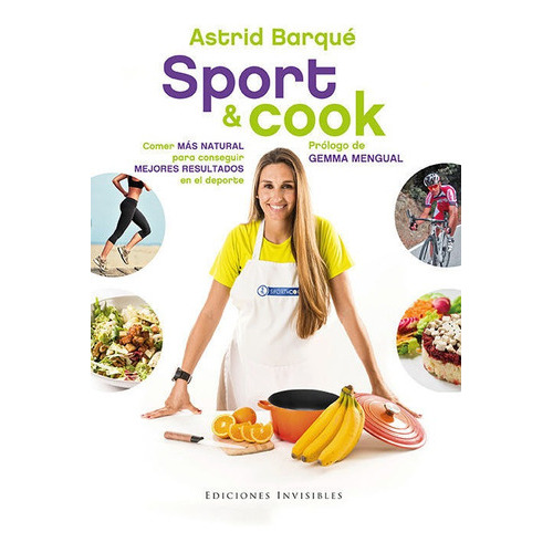 Sport & Cook, De Barqué Barrachina, Astrid. Editorial Ediciones Invisibles, Tapa Blanda En Español