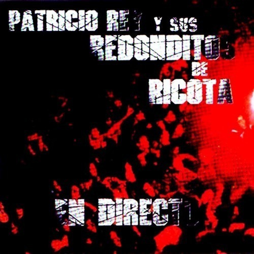 Cd - En Directo - Patricio Rey Y Sus Redonditos De Ricota