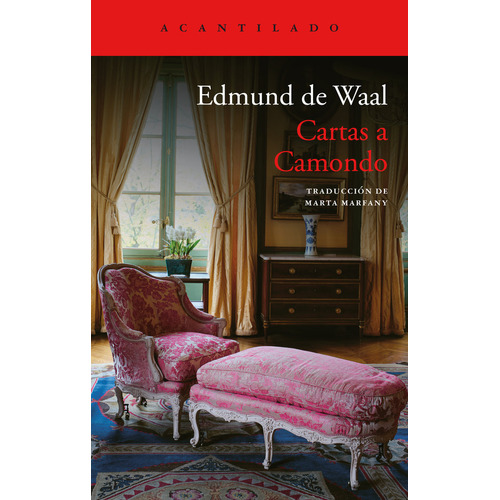 Cartas A Camondo, De De Waal, Edmund. Editorial Acantilado En Español