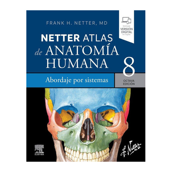 Netter Atlas De Anatomia Humana Abordaje Por Sistemas 8ª Ed, De Netter. Editorial Elsevier, Tapa Blanda En Español