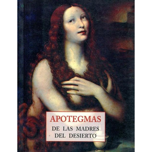 Apotegmas De Las Madres Del Desierto (pls)