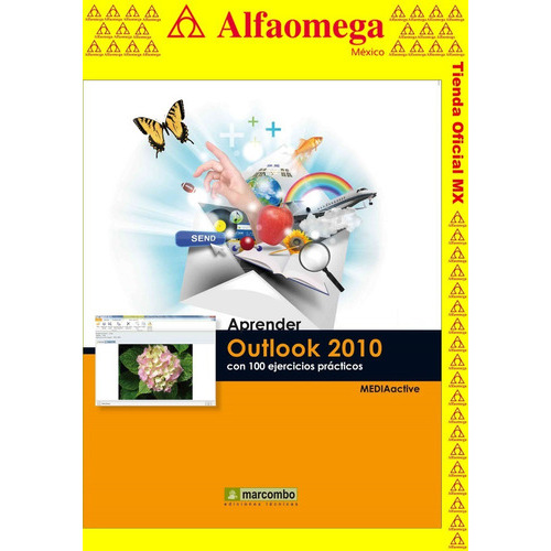 Aprender Outlook 2010 Con 100 Ejercicios Prácticos, De Mediaactive. Editorial Alfaomega Grupo Editor, Tapa Blanda, Edición 1 En Español, 2012