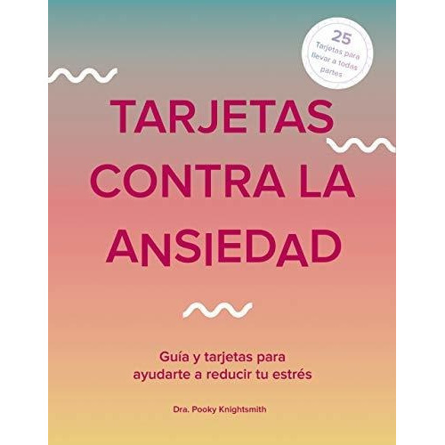 Tarjetas Contra La Ansiedad, De Kim Davies. Editorial Anaya Multimedia, Tapa Blanda En Español, 2020