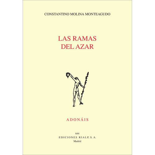 Las ramas del azar, de Molina Monteagudo, stantino. Editorial Ediciones Rialp, S.A., tapa blanda en español