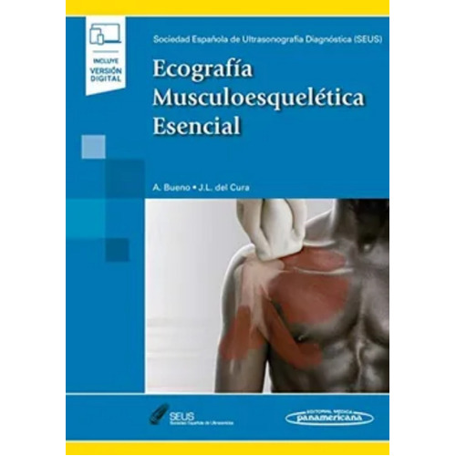 Ecografia Musculoesqueltica Esencial+versin Digital, De Seus Bueno., Vol. No Aplica. Editorial Editorial Medica Panamericana, Tapa Blanda En Español, 2011